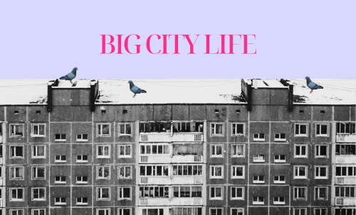 Big city life