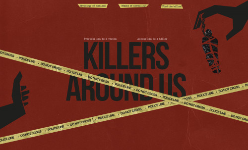 Killers around us