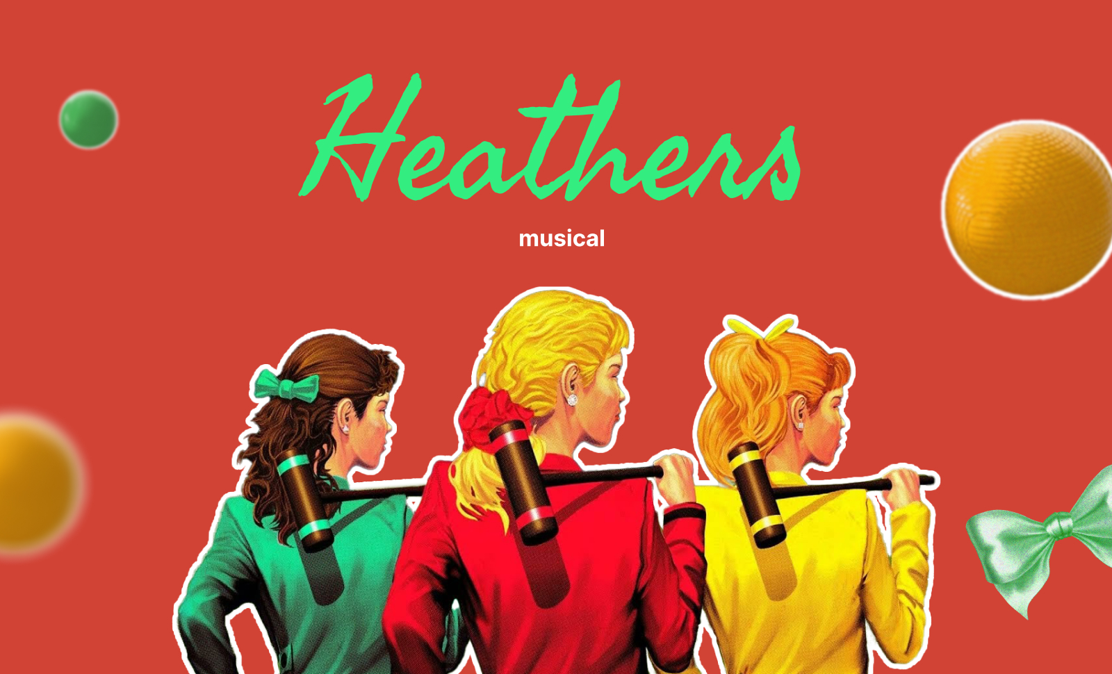 The musical Heathers